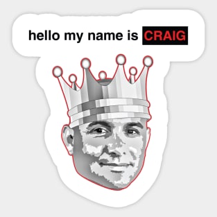 Hello My Name Is Craig Sticker